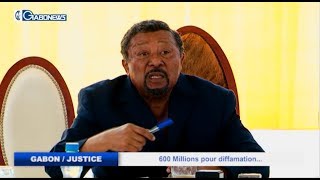 GABON / JUSTICE : 600 MILLIONS DE FCFA POUR DIFFAMATION...