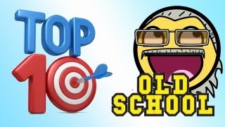 TOP 10 OLD SCHOOL | Saison 3 , Ep.9 présenté par SkyRRoZ