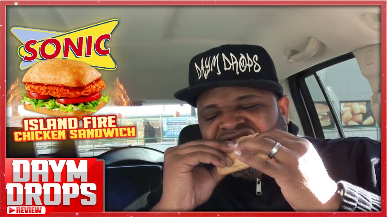 Sonic Island Fire Spicy Chicken Sandwich YouTube