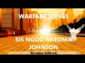 warfare songs by sis ngoo nkeoma johns