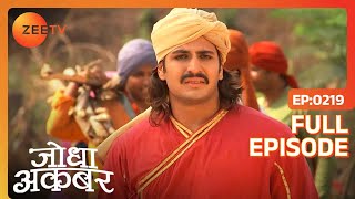 Jodha Akbar - Episode 219 - April 18, 2014