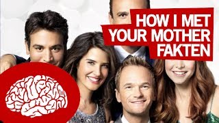 17 FAKTEN ÜBER HOW I MET YOUR MOTHER - Faktastisch