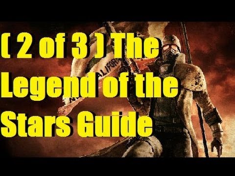 FALLOUT : NEW VEGAS - ( 2 of 3 ) The Legend of the Stars Guide ...