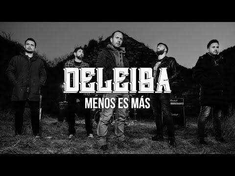 Deleiba - Menos Es Más (Videoclip Oficial)