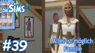 Die Sims 3 - Alles ist möglich Familie #39 Superhelden gibt es überall! - Die Sims 3 Let's Play