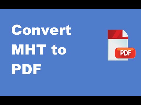 Convert MHT-MHTML files into PDF files. - YouTube