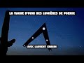 UFO CONSCIENCE - Laurent Chabin - OVNI:les lumières de Phoenix