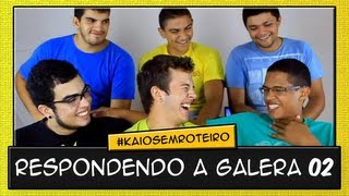 RESPONDENDO A GALERA #02