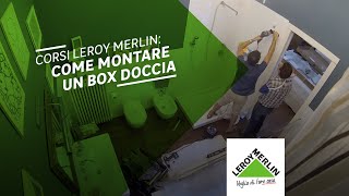 Chiama l'esperto di box doccia Leroy Merlin