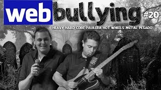 FACEBULLYING #20 - HEAVY HOT WHEELS HARD CORE METAL PESADO