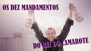 10 mandamentos do rei do camarote