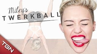 MILEY CYRUS: TWERK BALL "¡¡QUE NO CAIGA LA BOLA!!"