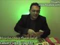 Video Horóscopo Semanal CÁNCER  del 12 al 18 Agosto 2007 (Semana 2007-33) (Lectura del Tarot)