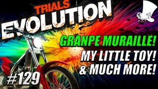 Trials Evolution #129 - Granpe Muraille! MY LITTLE TOY & Much More!