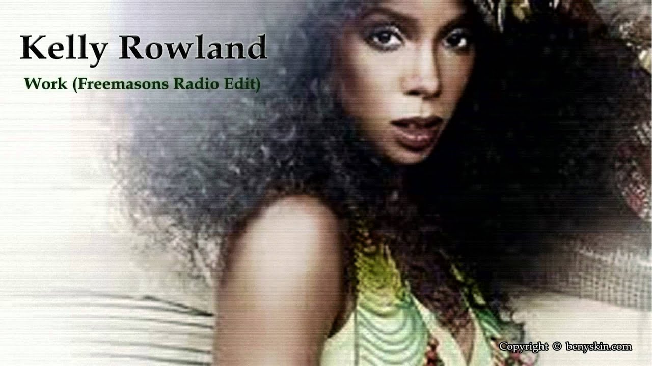 Work Freemasons Radio Edit - Single by Kelly Rowland on