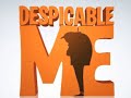Full Despicable Me Theme Song - Pharrell Williams