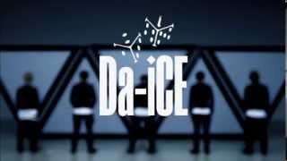 Da-iCE - 1st single「SHOUT IT OUT」Music Video