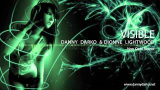 Danny Darko & Dionne Lightwood - Visible (Non Octo Remix) [Electro House] Contest Winner