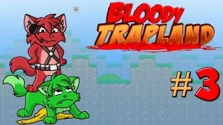 Bloody Trapland - COOP - Mais raiva - Parte 3