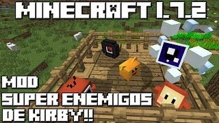 Minecraft 1.7.2 MOD SUPER ENEMIGOS DE KIRBY!