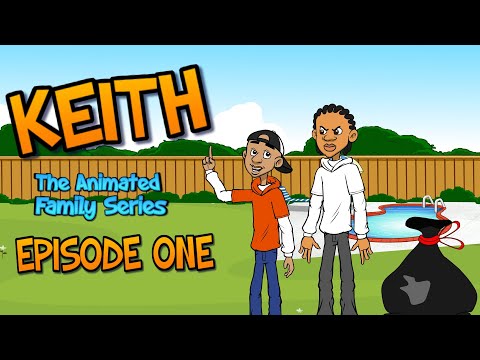 Keith: The Animated Family Series | Episode One | Funny Cartoons