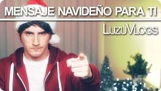 HAS RECIBIDO UN MENSAJE DE NAVIDAD - LuzuVlogs