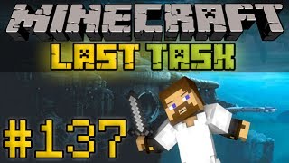 Minecraft LastTask #137 - Возвращение на подводную базу