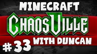 Minecraft - Chaosville #33 - Nether nightmare