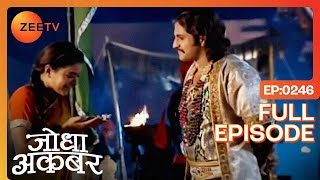 Jodha Akbar - Episode 246 - May 26, 2014