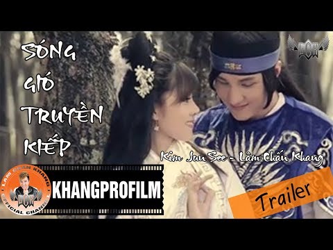 Trailer Ca Nhạc Phim Sóng Gió Truyền Kiếp - Lâm Chấn Khang