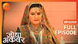 Jodha Akbar - Episode 200 - March 21, 2014