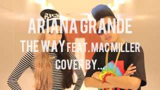 "Ariana Grande - The Way feat. MAC MILLER (Japanese Version)" Cover By CREAM