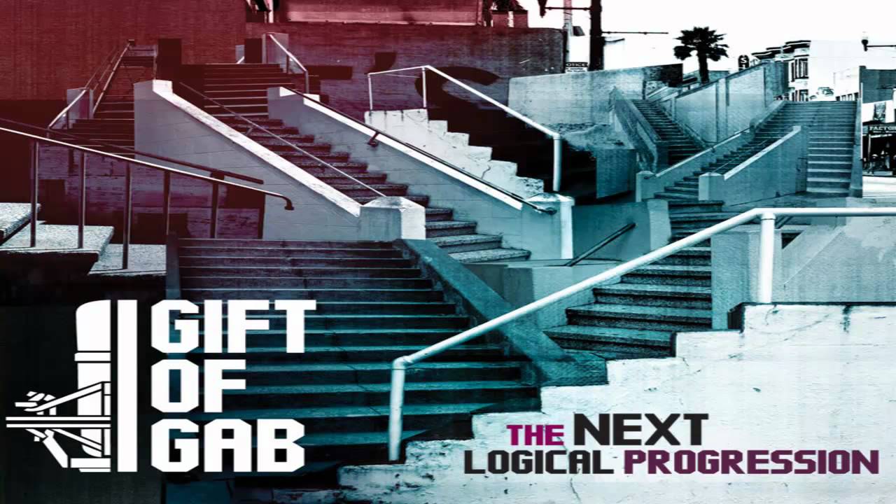 Gift Of Gab - Market & 8th (Next Logical Progression) - YouTube