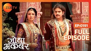 Jodha Akbar - Episode 191 - March 10, 2014 - Full Episode