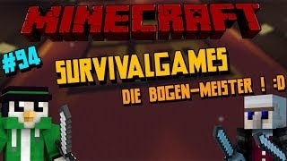 Die Bogen-Meister! :D - Minecraft : SurvivalGames #94