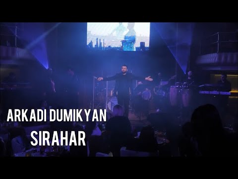 Arkadi Dumikyan - Sirahar