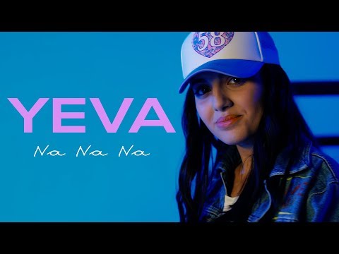 Yeva - Na Na Na