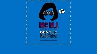 PSY ft. MC美江─Gentleman(字幕強化版)