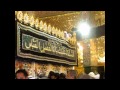 Mazar of Hazrat Abbas Alamdar A.S. Ziarat-e-Karbala Moalla of Halqa Alvia Al-Qadria