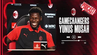 Gamechangers: Yunus Musah | Podcast | Racconti Rossoneri