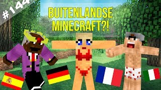 Minecraft Survival #144 - BUITENLANDSE MINECRAFT?!