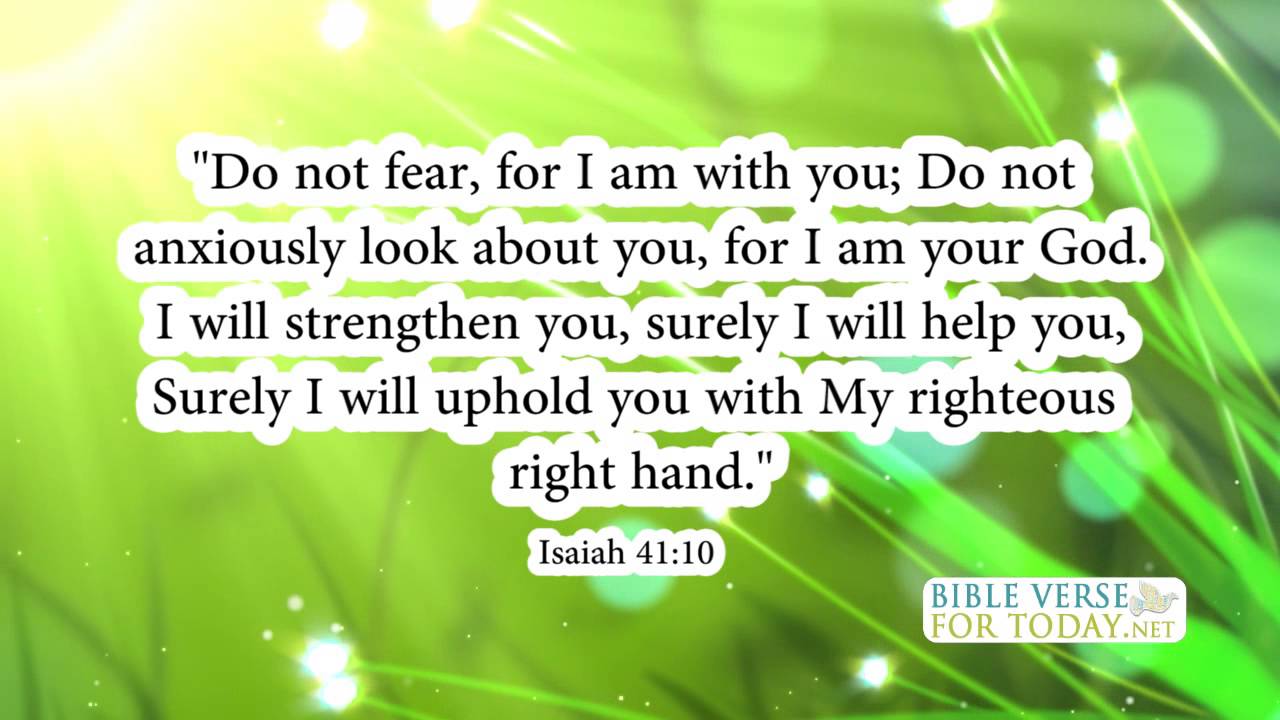 Bible Verses about Healing Isaiah 41:10 | Bible Verses | (Daily for
