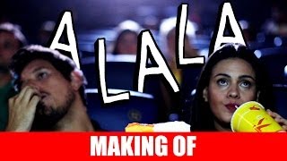 MAKING OF - ALALA