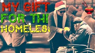 My Gift for the Homeless on Christmas Eve