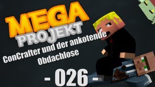 CONCRAFTER UND DER ANKOTENDE OBDACHLOSE! MEGAPROJEKT #26 [German] [HD]