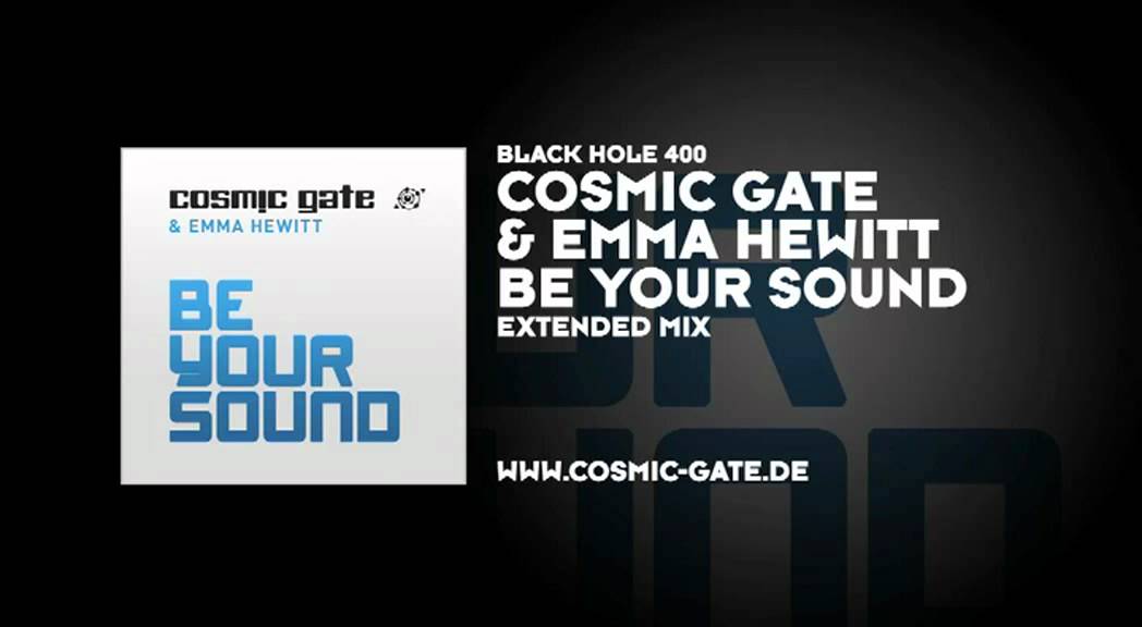 Cosmic Gate & Emma Hewitt - Be Your Sound (Extended Version) - YouTube