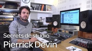 Secrets de studio Ep. 2 : Pierrick Devin et Lilly Wood and The Prick