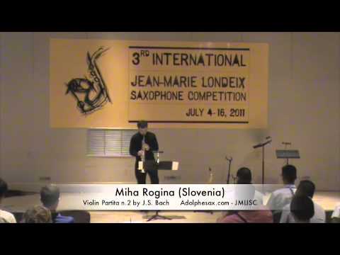 3rd JMLISC: Miha Rogina (Slovenia) Violin Partita n.2 by J.S. Bach