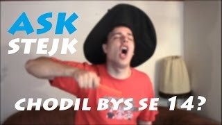 ASK Stejk - Chodil bys se 14?