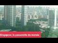 Singapour, la passerelle du monde